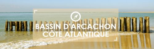 Bassin d'Arcachon - Côte Atlantique